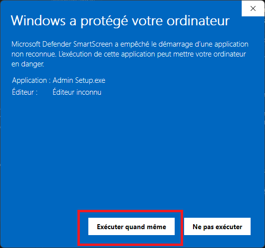 Windows SmartScreen — Exécuter quand même